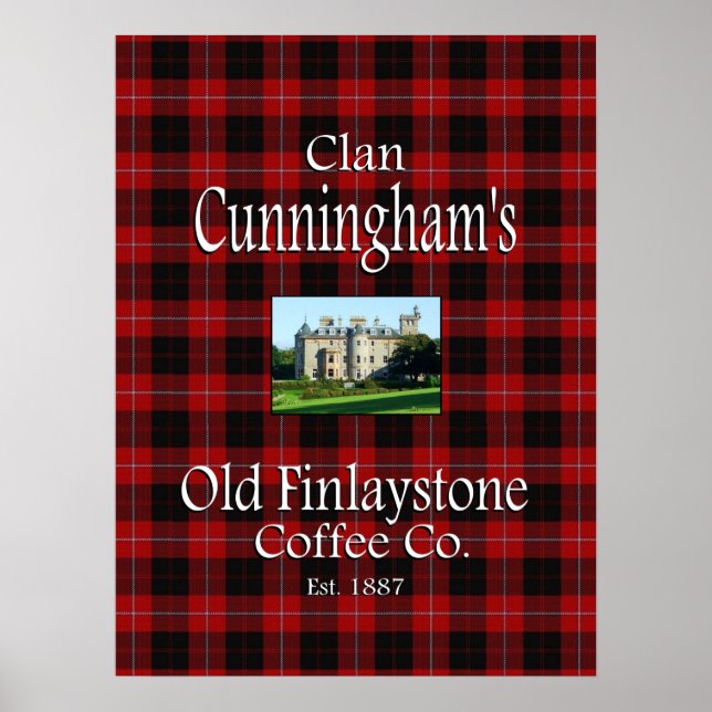Clan Cunninghams Old Finlaystone Coffee Co. Poster (Vorne)