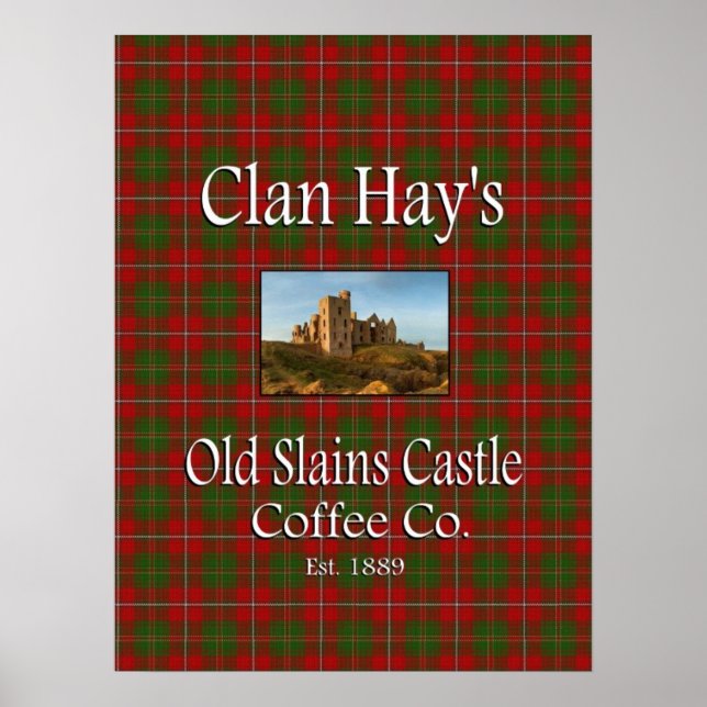 Clan Hays Old Slains Castle Coffee Co. Poster (Vorne)