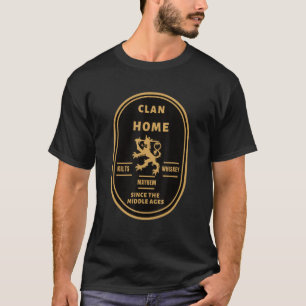 Clan Home Schottische Abstammung Highland Games T-Shirt