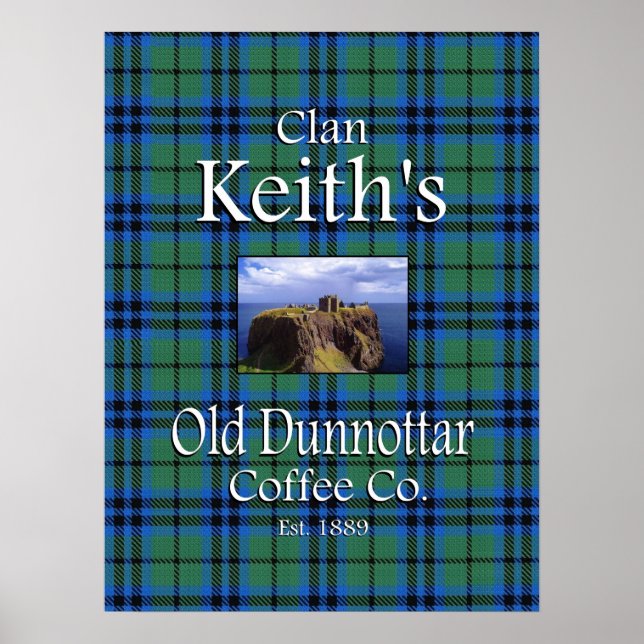 Clan Keith's Old Dunnottar Coffee Co. Poster (Vorne)