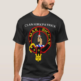 Clan Kirkpatrick "I mak siccar" Roter Abzeichen T  T-Shirt