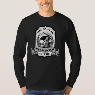 Clan MacAlister Schwertkämpfer Schottisches Abzeic T-Shirt