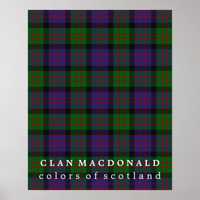 Clan MacDonald Colors of Scotland Tartan Poster (Vorne)
