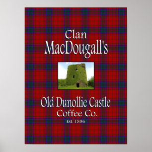Clan MacDougalls Old Dunollie Castle Coffee Co. Poster