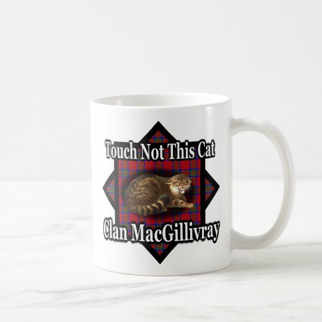 Clan MacGillivray Touch nicht diese Tasse (Rechts)