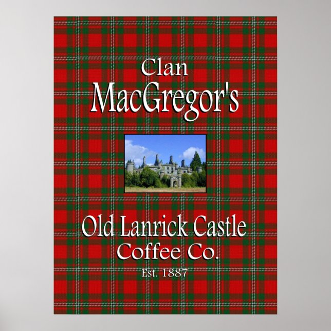 Clan MacGregor's Old Lanrick Castle Coffee Co. Poster (Vorne)