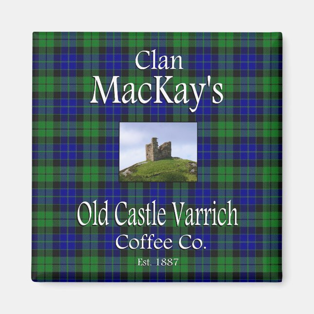 Clan MacKays alte Burg Varrich Kaffee Co. Magnet (Vorne)