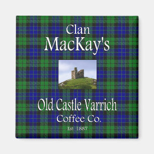 Clan MacKays altes Schloss Varrich Coffee Co. Magnet