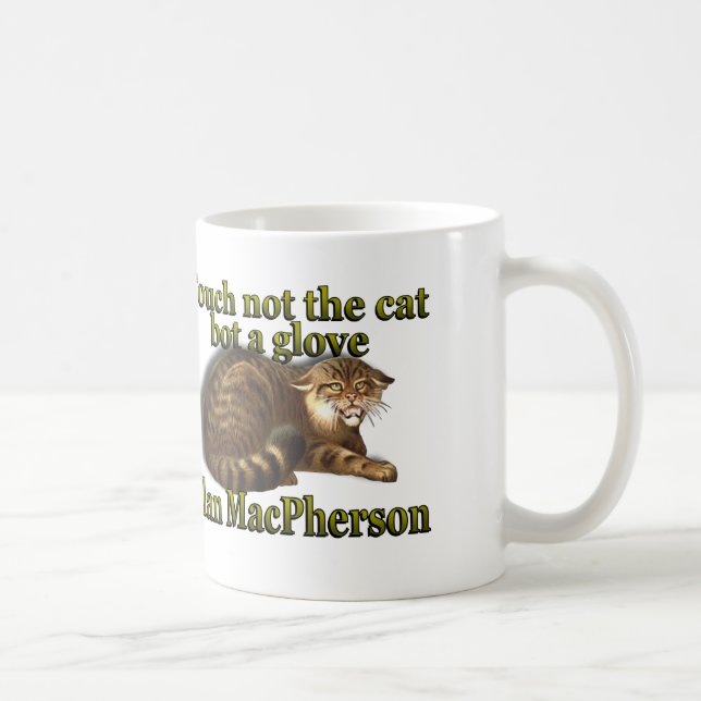 Clan MacPherson Touch Not The Cat Bot a Glove Kaffeetasse (Rechts)