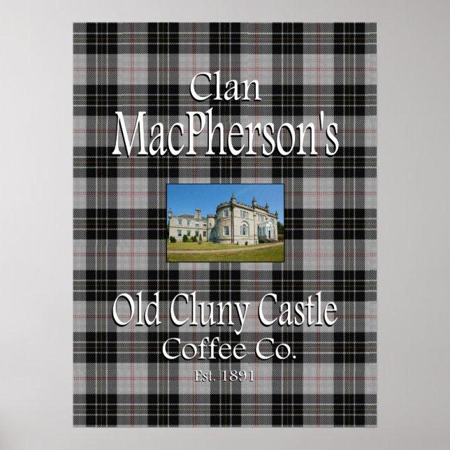 Clan MacPhersons Old Cluny Castle Coffee Co. Poster (Vorne)