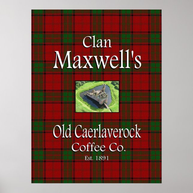 Clan Maxwells Old Caerlaverock Coffee Co. Poster (Vorne)