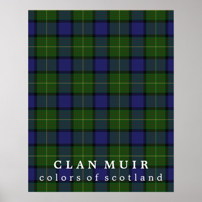 Clan Muir Colors of Scotland Tartan Poster (Vorne)
