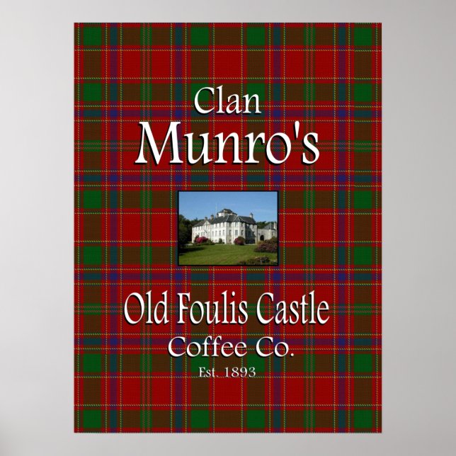 Clan Munro's Old Foulis Castle Coffee Co. Poster (Vorne)