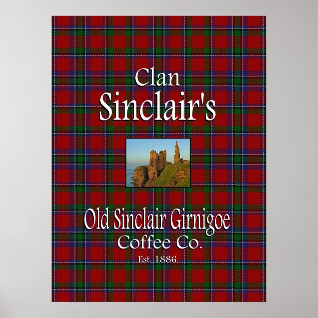 Clan Sinclair's Old Sinclair Girnigoe Coffee Co. Poster (Vorne)