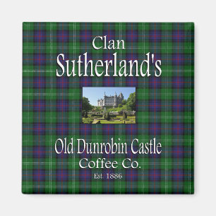 Clan-Sutherlands alter Dunrobin Schloss-Kaffee Co. Magnet