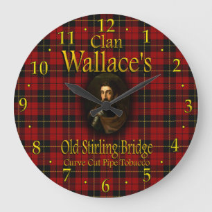 Clan Wallace's Old Stirling Bridge Pipe Tobacco Große Wanduhr