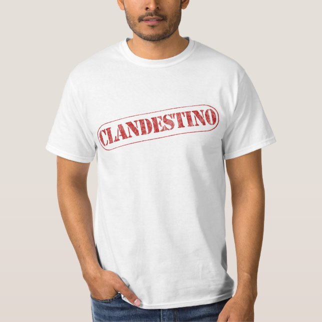 CLANDESTINO T-Shirt (Vorderseite)