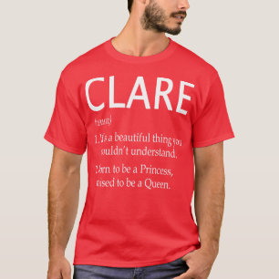 Clare Name Gift 105 T-Shirt