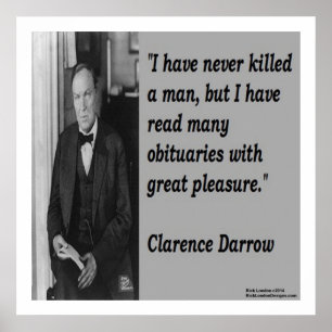 Clarence Darrow & Killing Jemand Zitat Poster