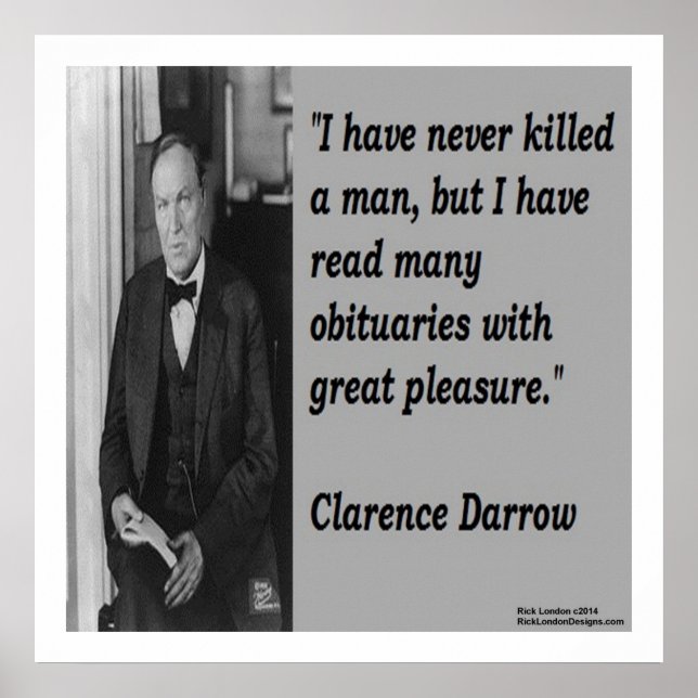 Clarence Darrow & Killing Jemand Zitat Poster (Vorne)