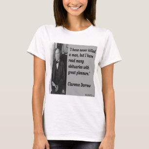 Clarence Darrow & Obituary Zitat T-Shirt
