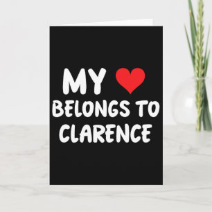 Clarence - Mein Herz gehört Clarence - Liebe Karte