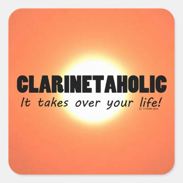 Clarinetaholic Life Square Sticker (Vorderseite)