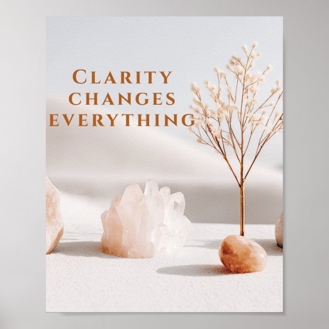 Clarity Changes Everything | Neutral Minimalist Poster (Vorne)