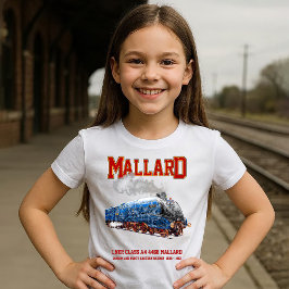 Class A4 Mallard - World Fastest Steam Locomotive T-Shirt