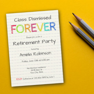 Class Dismissed Forever Teacher Retirement Party Einladung