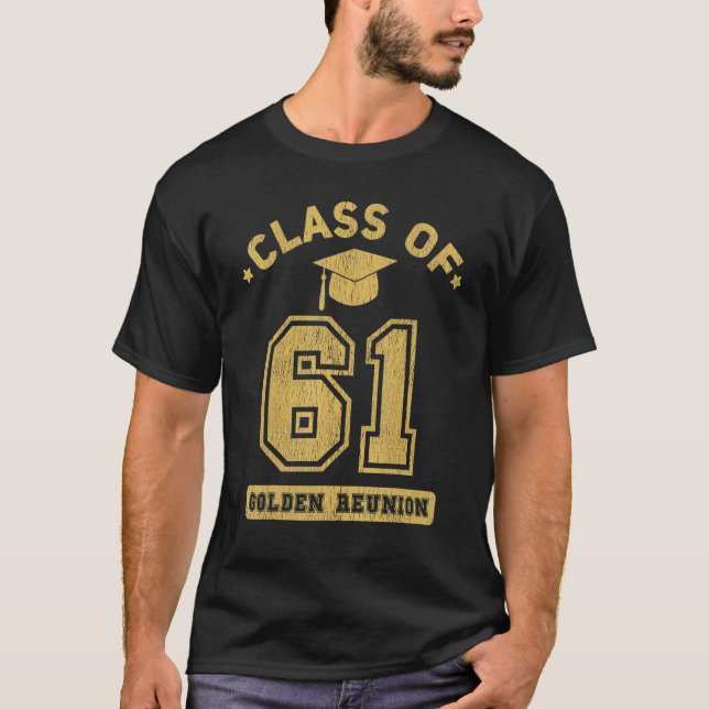 Class Of 1961 College Highschool Graduation Reunio T-Shirt (Vorderseite)