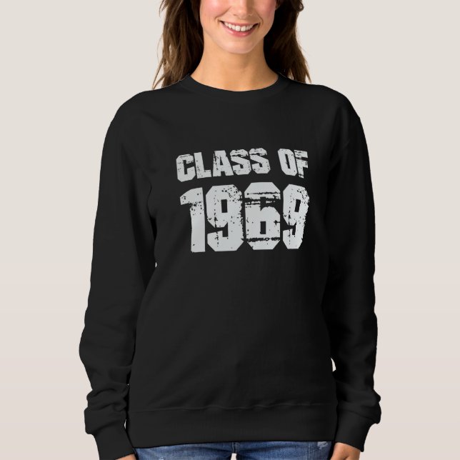 Class of 1969 High School College Graduation Reuni Sweatshirt (Vorderseite)