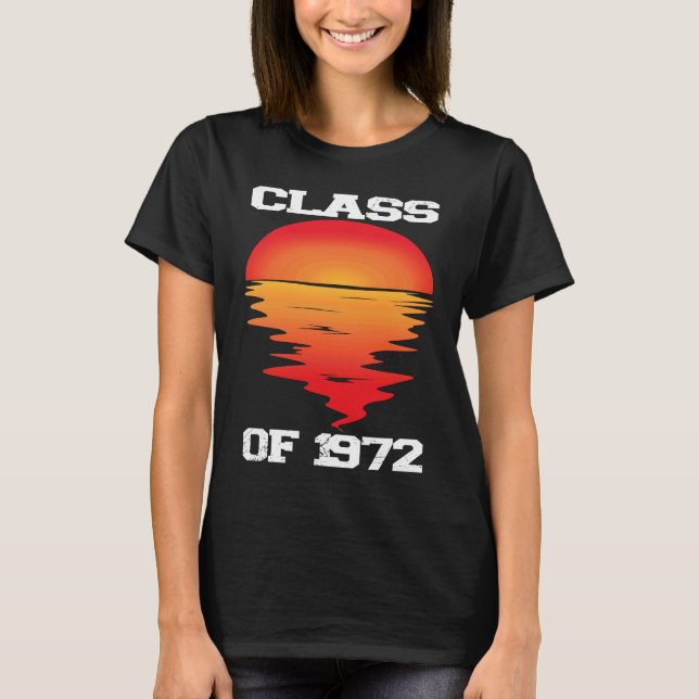 CLASS OF 1972  HIGH SCHOOL Retro Sunset 50th Reuni T-Shirt (Vorderseite)