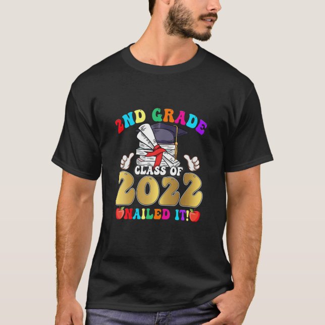 Class Of 2022 2Nd Grade Nailed It Funny School Gra T-Shirt (Vorderseite)