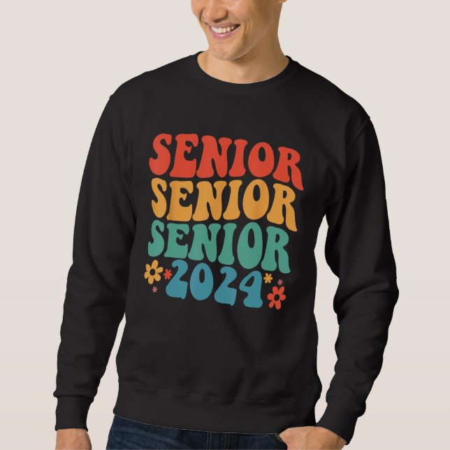 Class Of 2024 Senior Graduation First Day Of Schoo Sweatshirt (Vorderseite)