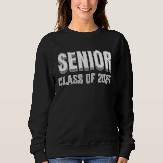 Class of 2024 Senior Graduation Senior Class of 20 Sweatshirt (Vorderseite)