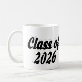 Class of 2026 black text graduation kaffeetasse