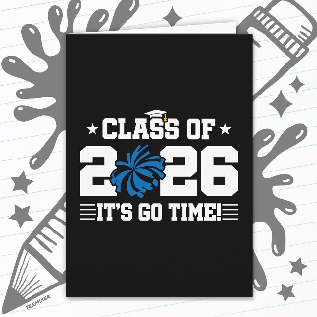 Class of 2026 Blue Cheer Graduation It’s Go Time Karte (Von Creator hochgeladen)