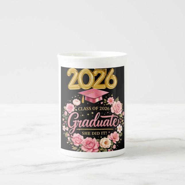 Class of 2026 Graduate She Did It Pink Floral Grad Prozellantasse (Vorderseite)