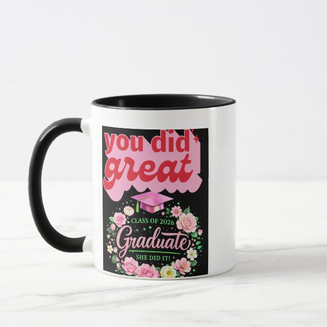 Class of 2026 Graduate She Did It Pink Floral Grad Tasse (Links)