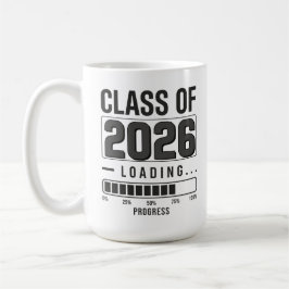 Class of 2026 Loading Mug | Graduation Coffee Mug  Kaffeetasse