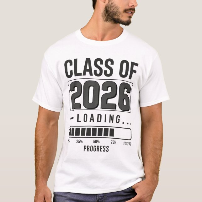 Class of 2026 Loading T-Shirt | Graduation Senior  (Vorderseite)