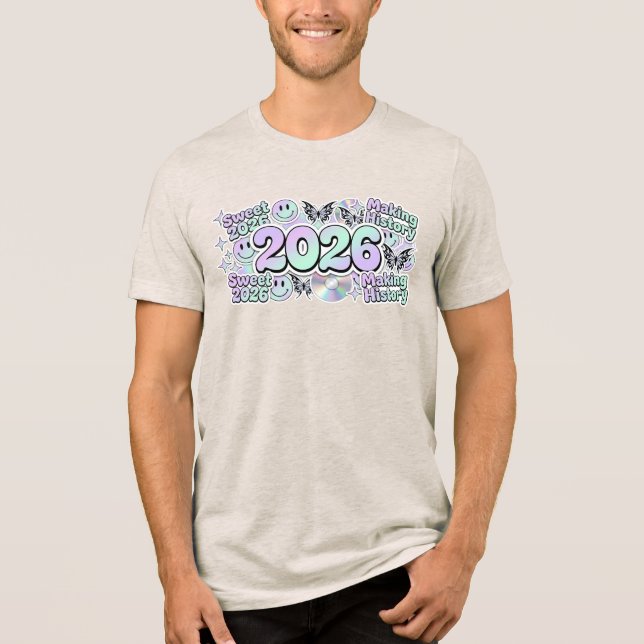 Class of 2026: Y2K Design, Sweet & Making History Tri-Blend Shirt (Vorderseite)