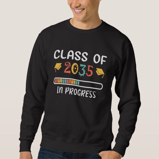 Class of 2035 Grow With Me Graduation in progress Sweatshirt (Vorderseite)