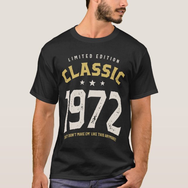 Classic 1972 - 50. Geburtstag Retro Vintag T-Shirt (Vorderseite)