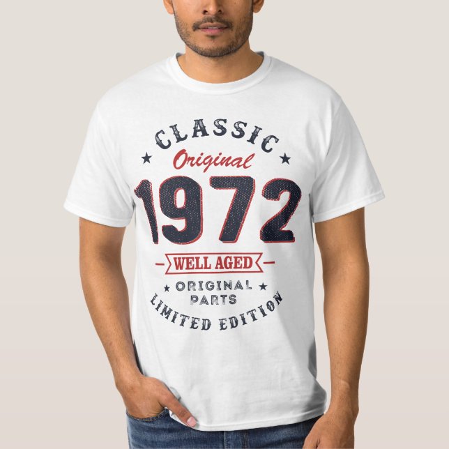 Classic 1972 50. Geburtstagsgeschenk T-Shirt (Vorderseite)