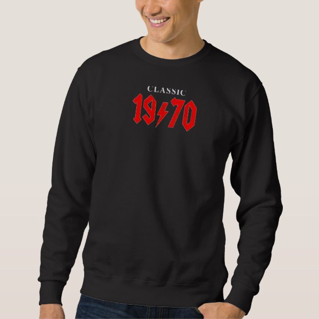 Classic Birthday 1970 Thunder Strike Rock & Roll Sweatshirt (Vorderseite)