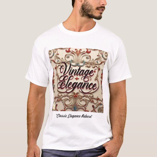 "Classic Elegance Reborn" T-Shirt (Vorderseite)