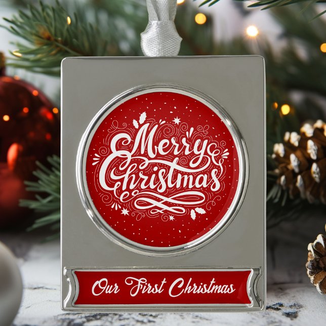 Classic Frohe Weihnachten Unser erstes Weihnachten Banner-Ornament Silber (Classic Merry Christmas Our First Christmas Custom Silver Plated Banner Ornament)