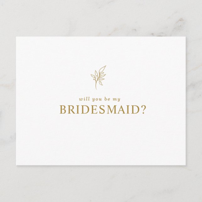 Classic Minimalistisch Werden Sie meine Bridesmaid Einladungspostkarte (Vorderseite)